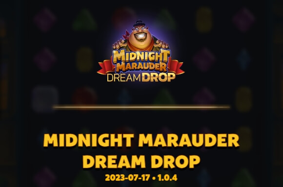 Midnight Marauder Dream Drop Relax Gaming joker slot